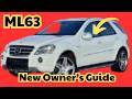 Mercedes ML63 AMG New Owner's  Maintenance Tips