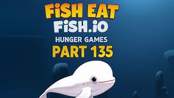 🐠 Fish Eat Fish.io:Hunger Games Walkthrough Part 135| Mobile Gameplay (Android/iOS)