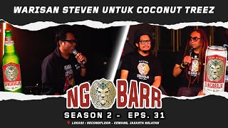 NGOBARR BARENG GOFAR & COCONUT TREEZ | WARISAN STEVEN UNTUK COCONUT TREEZ |#NGOBARR SEASON 2(EPS.31)