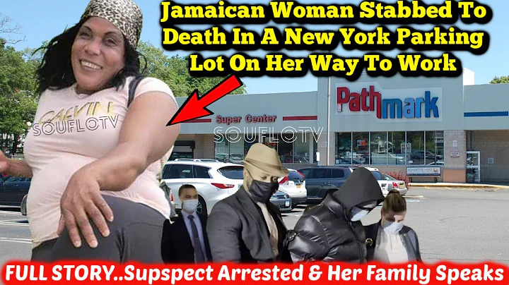 Jamaican Woman Stabbed To Death In New York City (...