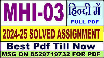 MHI 03 solved assignment 2024-25 || mhi 03 solved assignment 2025 in Hindi || ignou mhi3 2025
