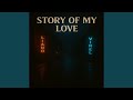 Story Of My Love