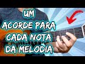 Como Harmonizar Uma Melodia no Violão/Guitarra - Um Acorde Para Cada Nota - Aula de Harmonia