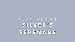 Silver's Serenade - Backing + music sheet