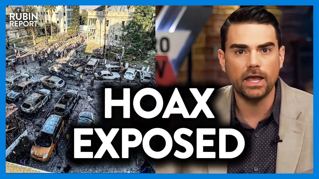 Gaza Hospital Hoax Exposed w/ Ben Shapiro