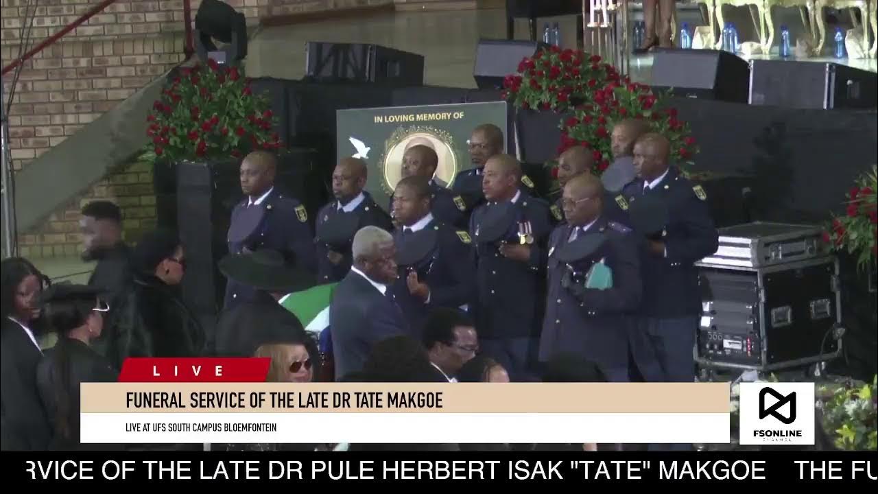 THE FUNERAL SERVICE OF THE LATE DR TATE MAKGOE YouTube
