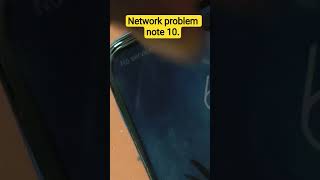 radmi note 10 network problem solved.📲#mobile #smartphone #reels #youtubeshorts #repair