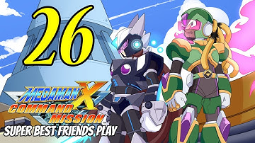 Best Friends Play Megaman X: Command Mission (Part 26)