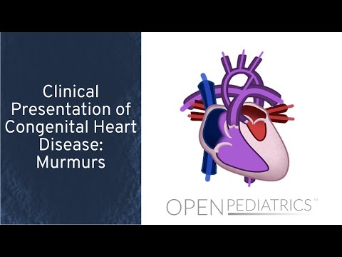 "Clinical Presentation of Congenital Heart Disease:  Murmurs" by Michael Freed, MD