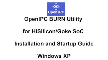 OpenIPC BURN Utility (guide for Windows XP)