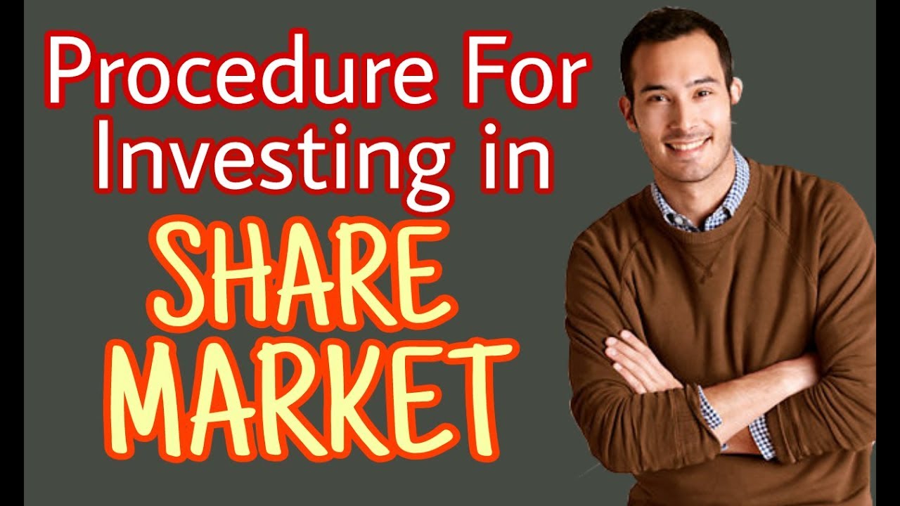 HOW YOU CAN INVEST IN STOCK MARKET PROCEDURE FOR INVESTING HINDI