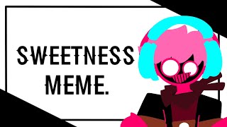 Sweetness // Animation Meme (JSAB AU)