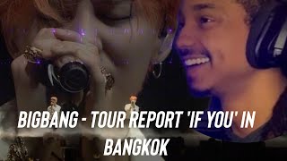 American Reacts to BIGBANG - TOUR REPORT 'IF YOU' IN BANGKOK | first time watching |