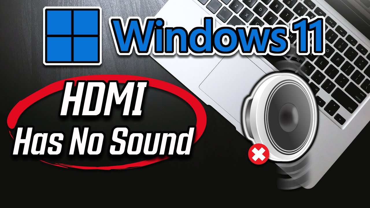 Fix Hdmi No Sound In Windows 11 When Connect To Tv No Hdmi Audio Device Detected Youtube