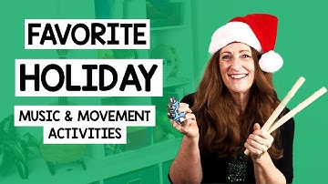 Favorite Holiday Music and Movement Activities| Elementary Music Songs, Games, Lesson Tutorial