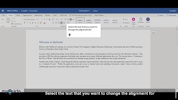 MyGuide: How to change Paragraph Alignment and Justification in Word Online