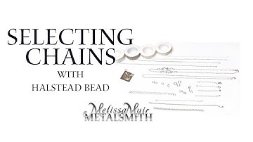 Options for Selecting Chains - Tool Time Tuesday with Halstead Bead and Melissa Muir