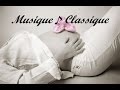 Musique classique pour bb  stimule le dveloppement du cerveau et lintelligence  effet mozart