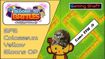 Bloons TD Battles - BFB Colosseum Classic Rules :o - Camo OP smh :