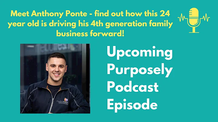 Purposely Podcast - Anthony Ponte
