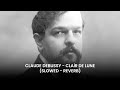 Clair de Lune (Slowed + Reverb) | Dreamy Piano for Sleep & Relaxation