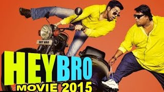 Hey Bro - (2015) Movie Full Promotion Events Video | Ganesh Acharya | Nupur Sharma | Watch Online!