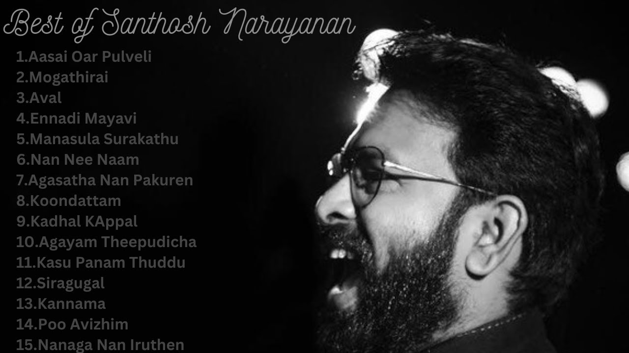 Santhosh Narayanan songs Tamil  Love Songs  Pradeep Kumar Hits  Tamil Pain Killer Songs