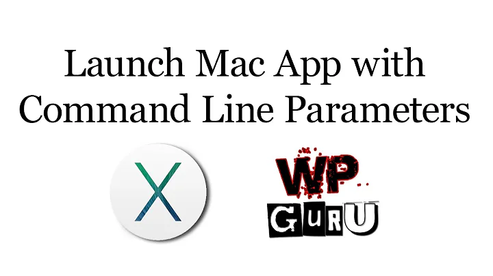 How to launch a Mac App with Command Line Parameters