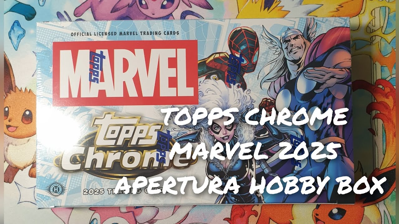 APERTURA TOPPS CHROME MARVEL 2025 HOBBY BOX - POR FIN CONSEGUIMOS A SPIDERMAN 2 AÑOS DESPUES !!