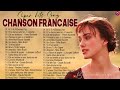 Les plus belles chansons franaises  musique francaise anne 70 80 90 2000