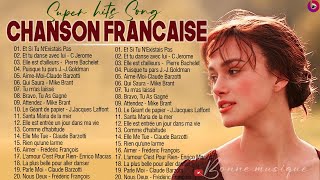 Les Plus Belles Chansons Françaises  Musique Francaise Année 70 80 90 2000