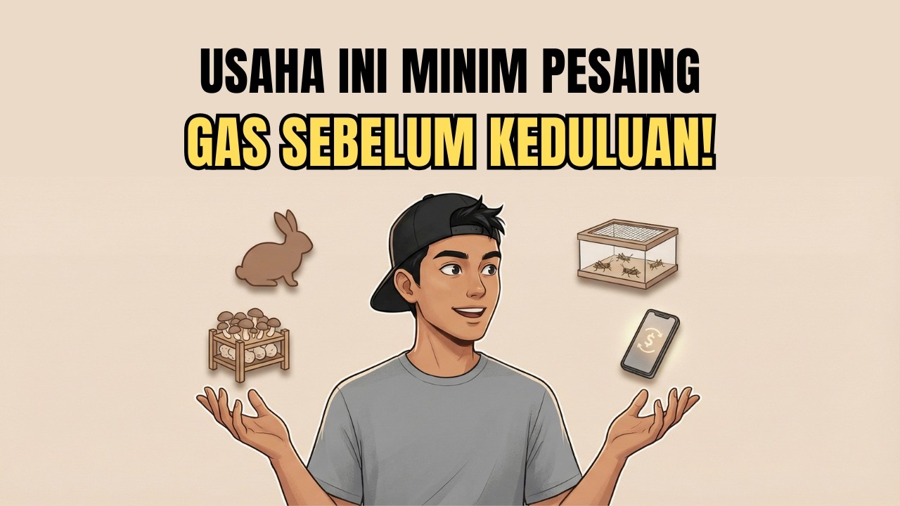 5 Ide Usaha di Desa Minim Pesaing - MODAL KECIL, UNTUK BESAR