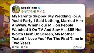 My Parents Skipped My Wedding For A Yacht Party  I Said Nothing, Married Him Anyway News