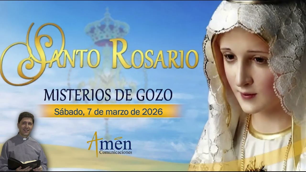 Santo Rosario en Audio l 07 Marzo de 2026 l Misterios de Gozo l Amen Comunicaciones