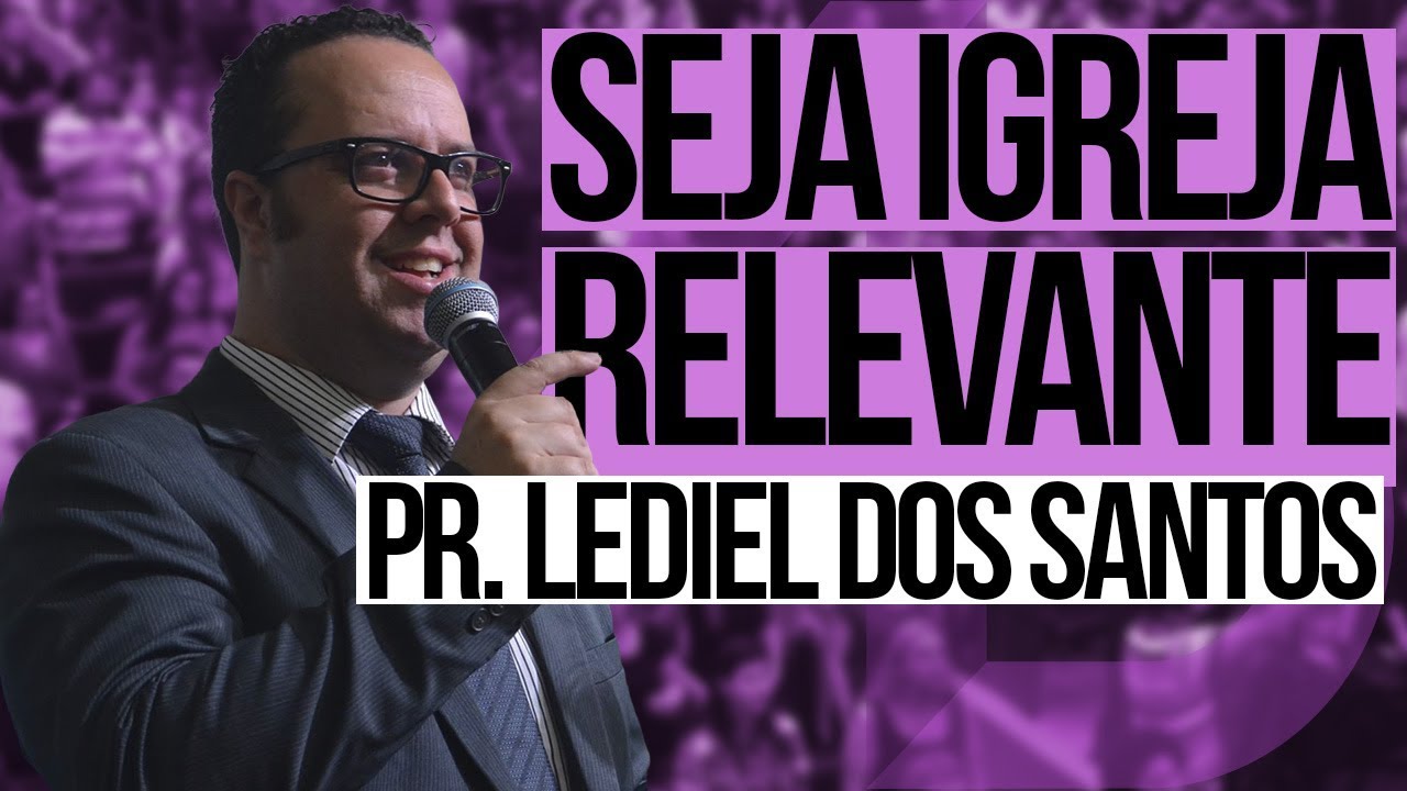 Pr. Lediel dos Santos - Seja Igreja Relevante deus şapka