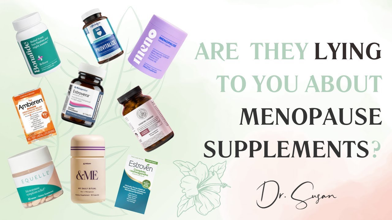 Menopause Supplements Myth! Don’t Fall For The Hype! | Dr. Susan Hardwick Smith