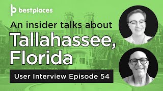 User Interview 54: Alex and Hugh talk Tallahassee, FL