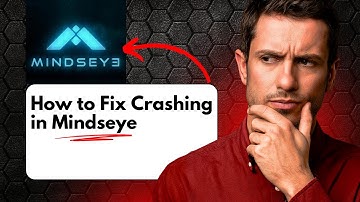 How to Fix Crashing in Mindseye
