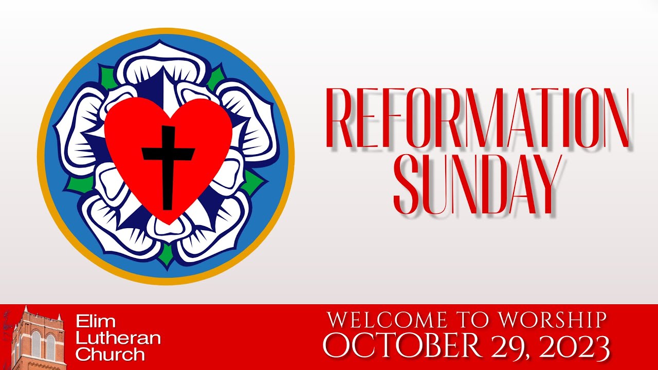 Elim Lutheran Scandia - Reformation Sunday! - October 29, 2023 - YouTube