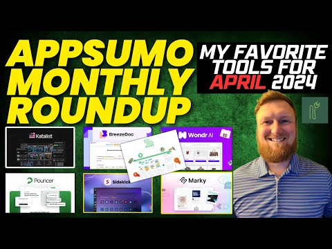 Appsumo Monthly Roundup: April 2024 - My Recommendations