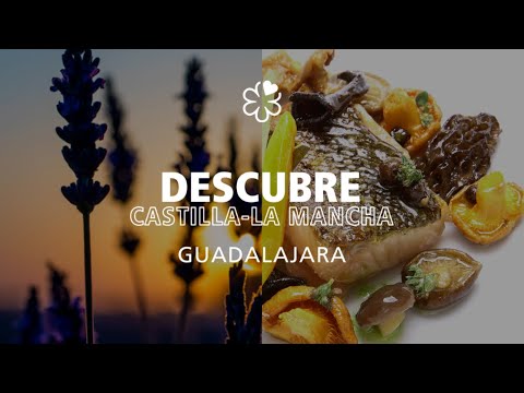 Food & Travel - Destination Guadalajara, Spain