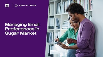 How to Manage Email Preferences | Sugar Market Hints & Tricks