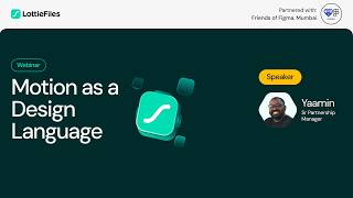 FOF Mumbai x LottieFiles - Motion as a Design Language