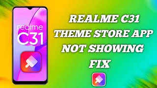 realme c31 theme store not showing realme C31 theme store app download kaise kare c31 theme store screenshot 1