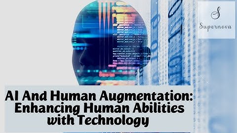 AI and Human Augmentation: Enhancing Human Abilities with Technology
