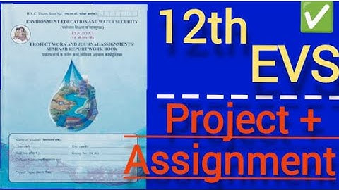 12th EVS all answers / 12th Evs all assignment and Projects / 12th evs answers / 12th EVS Balbharti