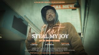 CAN'T STEAL MY JOY | SALTIE | PFSTUDIOS | KINGDOM-MIND