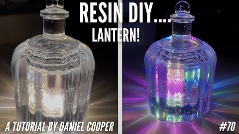 #70. Resin DIY Lantern - Ideal For Wedding Decoration - STUNNING! A Tutorial by Daniel Cooper