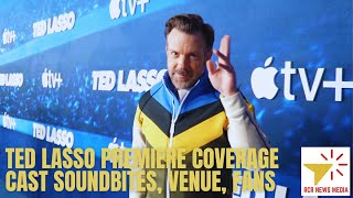 "Ted Lasso" S3 Premiere Red Carpet Coverage: B-Roll, cast soundbites, fan interactions #TedLasso