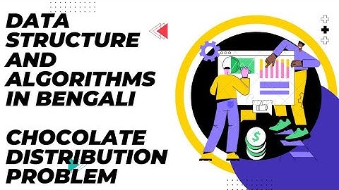 DSA In Bengali || Lecture 13 || Chocolate Distribution Problem